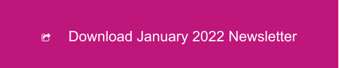 	Download January 2022 Newsletter